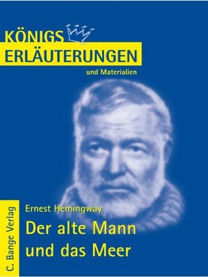 cover image of Der alte Mann und das Meer --The Old Man and the Sea von Ernest Hemingway. Textanalyse und Interpretation.